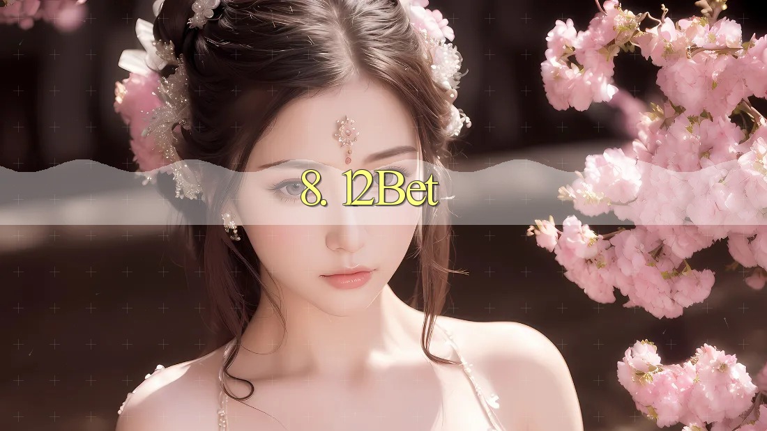 8. 12Bet 8. 12Bet