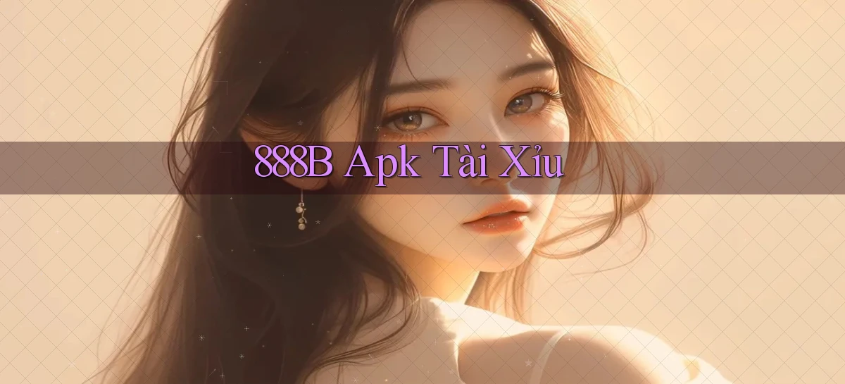888b apk tài xỉu