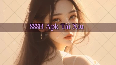 888b apk tài xỉu