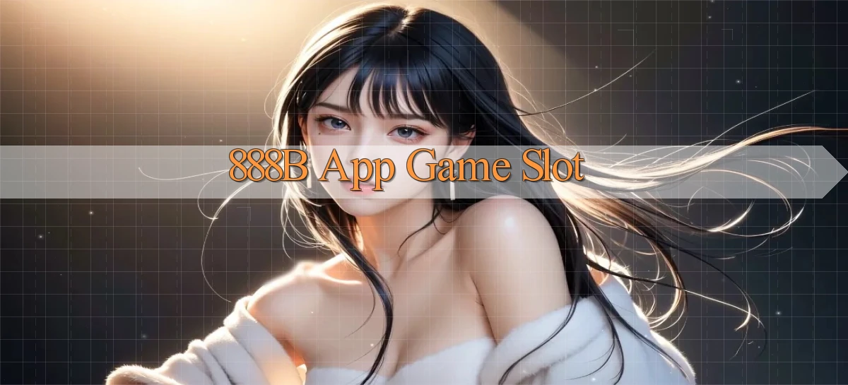 888b app game slot