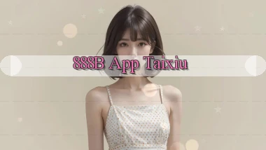 888b app taixiu