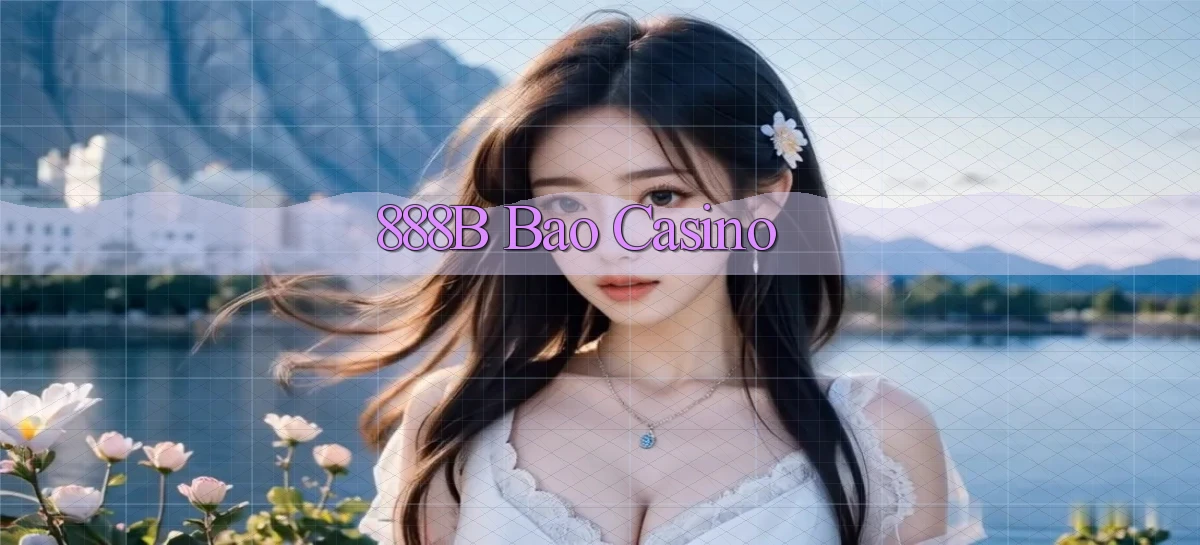 888b bao casino