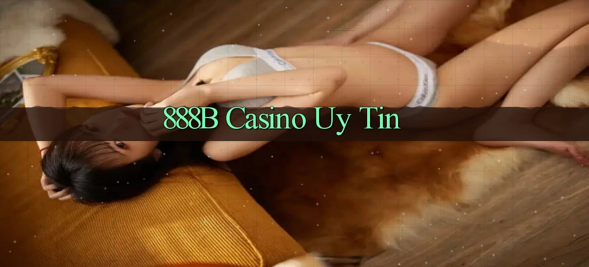 888b casino uy tín