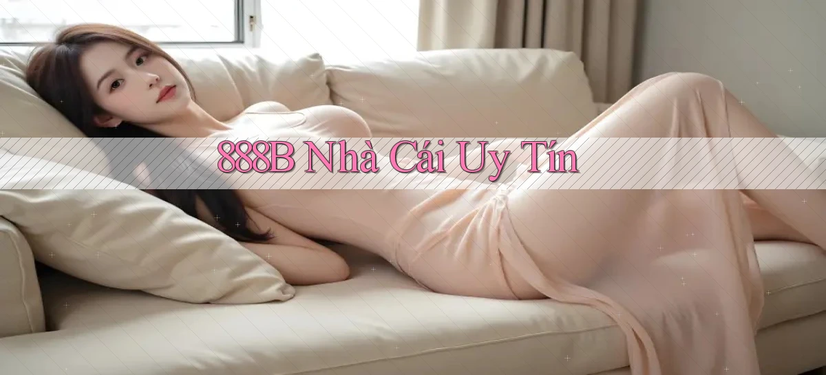888b nhà cái uy tín