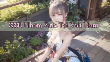 888b nhóm zalo tại việt nam
