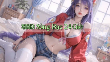 888b sòng bạc 24 giờ