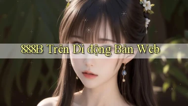 888b trên di động bản web