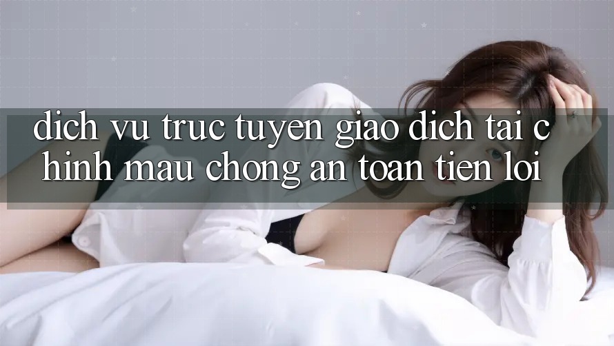 Dịch vụ trực tuyến giao dịch tài chính: Mau chóng - An toàn - Tiện lợi Dịch vụ trực tuyến giao dịch tài chính: Mau chóng - An toàn - Tiện lợi
