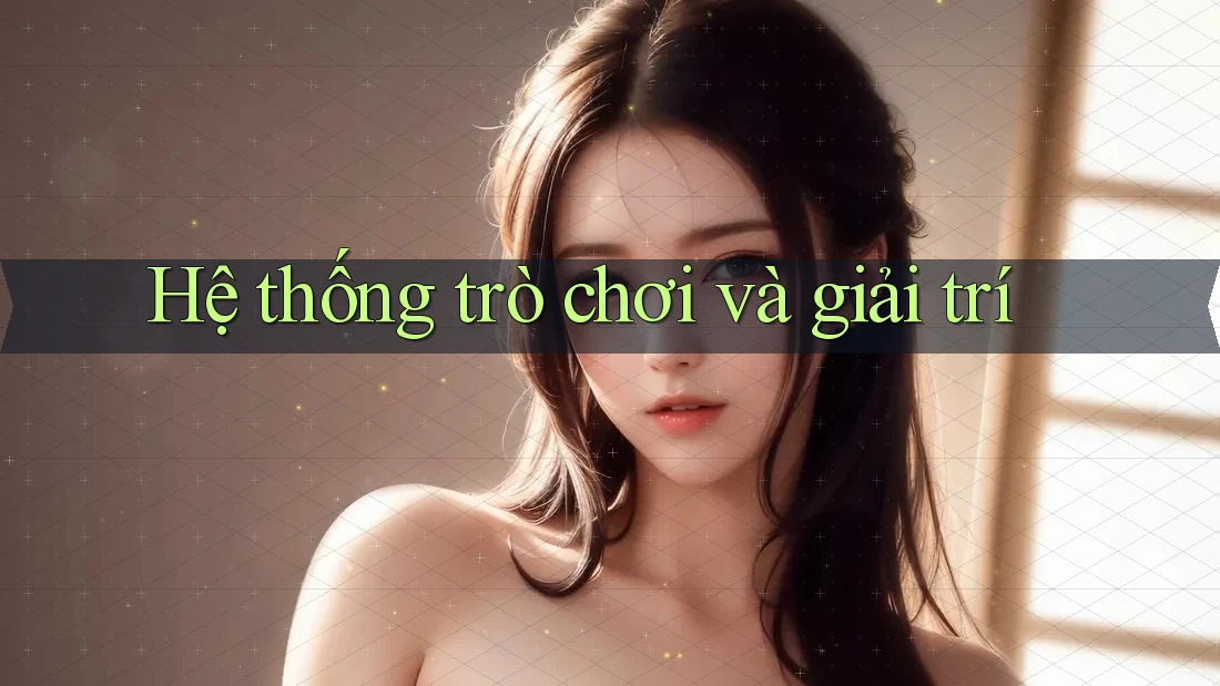 Hệ thống trò chơi và giải trí Hệ thống trò chơi và giải trí