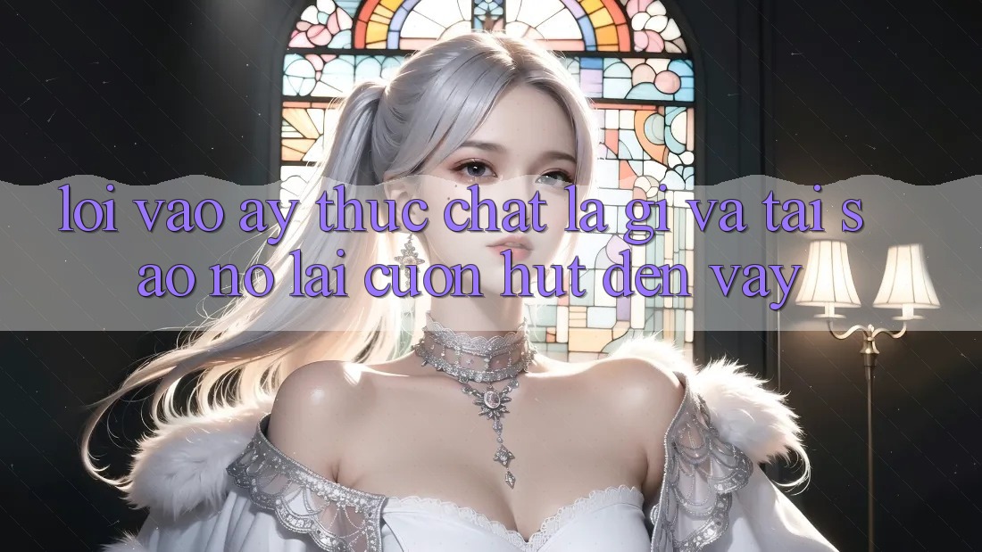 “Lối Vào” Ấy Thực Chất Là Gì Và Tại Sao Nó Lại Cuốn Hút Đến Vậy? “Lối Vào” Ấy Thực Chất Là Gì Và Tại Sao Nó Lại Cuốn Hút Đến Vậy?