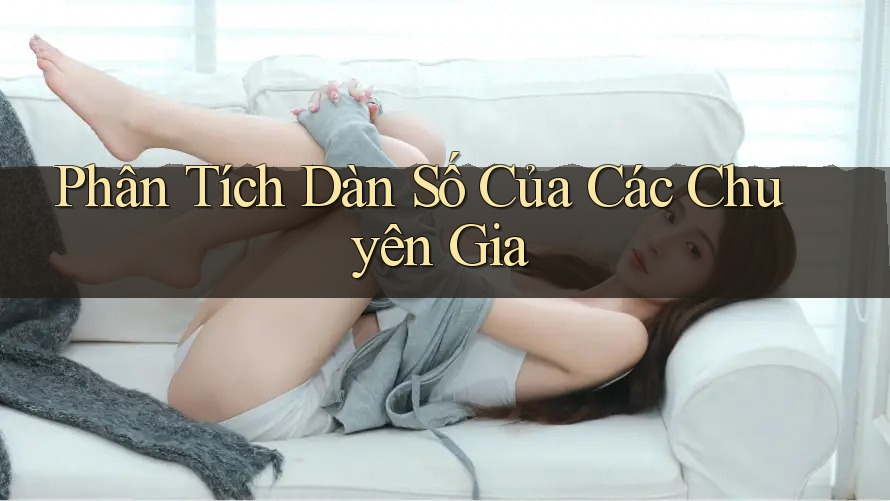 Phân Tích Dàn Số Của Các Chuyên Gia Phân Tích Dàn Số Của Các Chuyên Gia